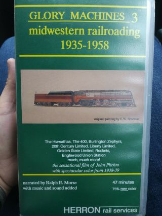 Glory Machines 3 Midwestern Railroading 1935 - 1958 Vhs Rare Herron
