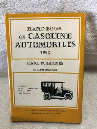 Handbook Of Gasoline Automobiles 1908 Book Antique Cars Trucks Autos Engines