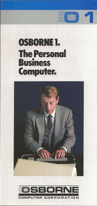 Ithistory (198x) Rare Brochure: Osborne Pc " The Personal Business Computer " Q