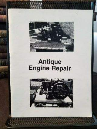 Antique Engine Repair Illustrated Magnetos Parts Making Bearing Pours More