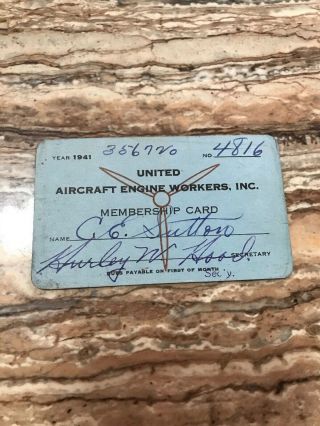 1941 Antique United Aircraft Engine Workers Inc Membership Card Rare