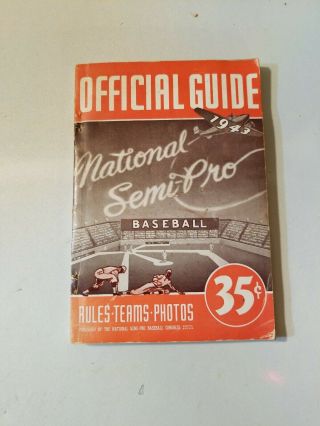 Rare 1943 Official Guide National Semi - Pro Baseball Rules Teams Photos Usa