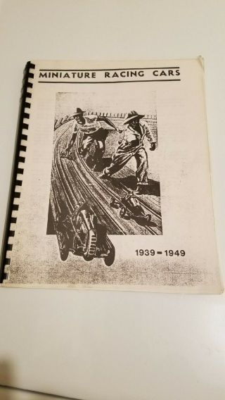 Vintage Miniature Racing Cars Book 1939 - 1949 Arthur Suhr Printed 1980 Rare Oop