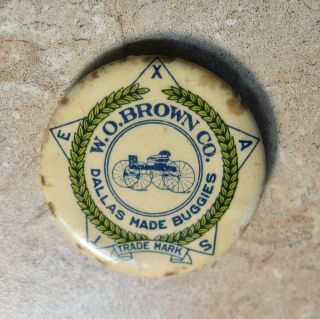 Antique Buggy Advertising Pin Back Button W.  O.  Brown Co Dallas Tx.