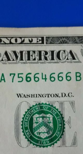 $1 Dollar Bill Error Serial Number 75664666 Heavy Ink On 6 Rare 666 Us Note