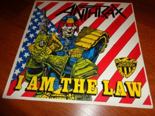 Anthrax ‎– I Am The Law.  Org,  1987,  Island.  In,  Rare