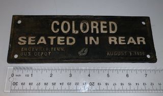 Antique Jim Crow Segregation Sign Colored Seated In Rear Knoxville,  Tn Bus Depot