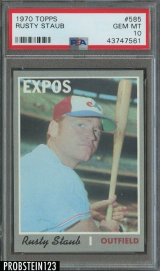 1970 Topps 585 Rusty Staub Montreal Expos Psa 10 Gem " Crazy Rare "