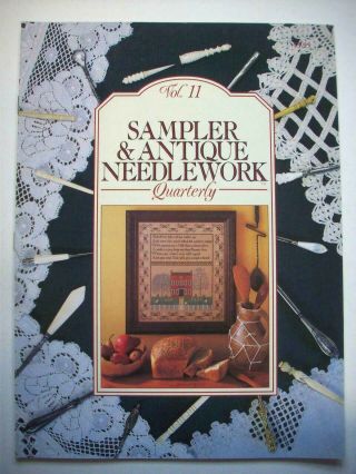 Sampler & Antique Needlework Quarterly Vol 11