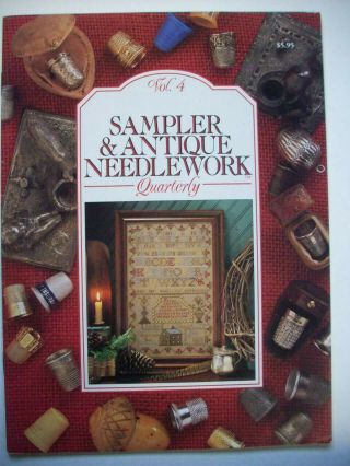 Sampler & Antique Needlework Quarterly Vol 4