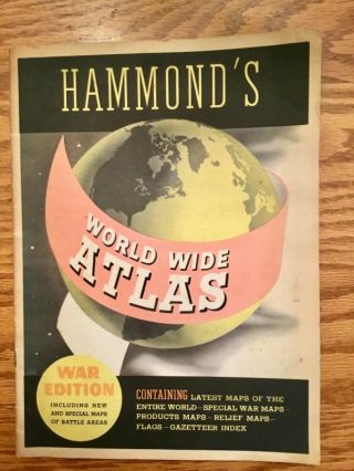 Hammond’s World Wide Atlas War Edition,  1942 - Spec.  War Maps,  Relief Maps,  Etc.