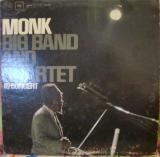 12 " Very Rare Lp Big Band And Quartet In Concert By Thelonious Monk (1964) Col