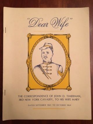 Rare Civil War Letters Of John D.  Timerman 3rd York Cavalry To Wife 1861 - 64