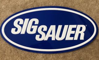 Very Rare Large Sig Sauer Sigarms Blue Metal Sign Gun Shop 23.  5” X 11.  5” Dealer