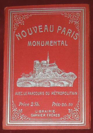 Nouveau Paris Monumental Map With Metro - Librairie Garnier FrÈres - C.  1905