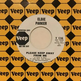 Northern Soul 45 Elbie Parker Please Keep Away From Me Veep Rare Listen