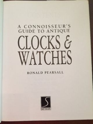 1997 A Connoisseur ' s Guide to Antique Clocks & Watches by Ronald Pearsall 2