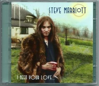 Steve Marriott I Need Your Love 2cd Rare Studio Tracks 1975 - 1991,  Small Faces