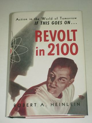 Rare Tru 1st Revolt In 2100 By Robert A.  Heinlein (hc) Vg - F Signed &