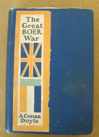 The Great Boer War With 5 Maps In Colors By A.  Conan Doyle - 1900 - Rare