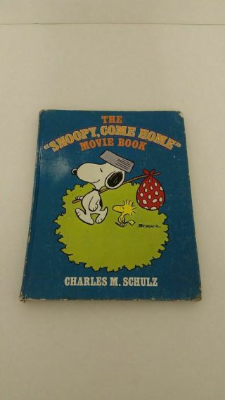 Rare Old 1972 The Snoopy,  Come Home Movie Book (hardcover - Charles M.  Schulz)