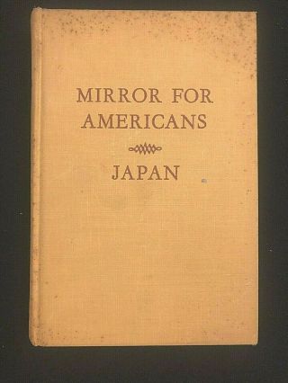 Extremely Rare 1st Ed 1948 Mirror For Americans Japan Helen Mears