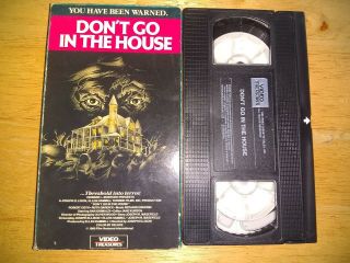 Don’t Go In The House Vhs 12,  Video Treasures Rare Horror