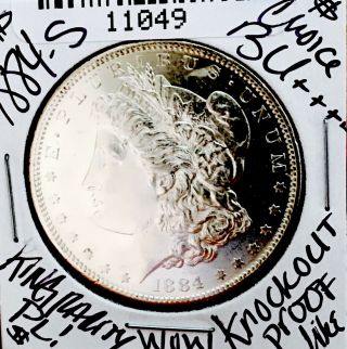 1884 S Morgan Choice Bu,  Ultra Proof Like Rare Pl Coin Nr 11049