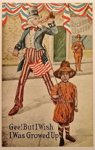 Antique Patriotic WWI Postcard Uncle Sam Recruits Wanted Wish I Was Growed Up 2