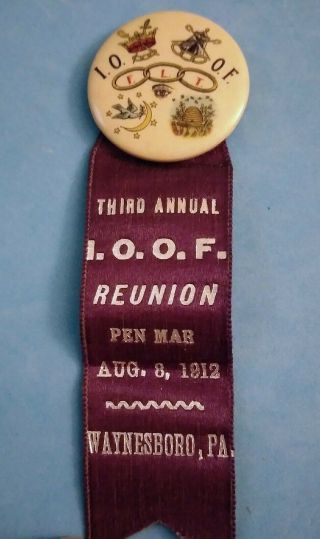 Old Antique 1912 Ioof Odd Fellows Reunion Pin Ribbon Button Waynesboro Pa
