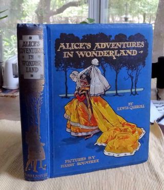 Lewis Carroll.  Alice In Wonderland.  Illust Harry Rountree.  True 1st/1908.  Rare