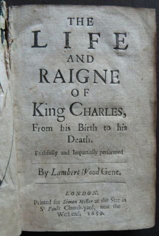 Rare LIFE & REIGN KING CHARLES I 1659 ENGLISH CIVIL WAR Lambert van den Bos 2
