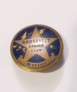 1936 Fdr Roosevelt Garner Club Nebraska President Pinback Button Brass Rare