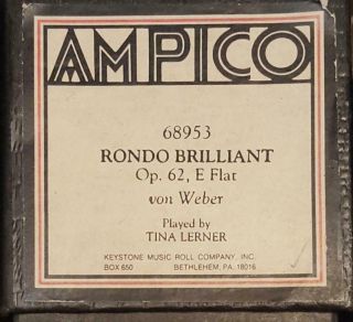 Rondo Brilliant Op52 E Flat - Rare Ampico Recut - - Tina Lerner