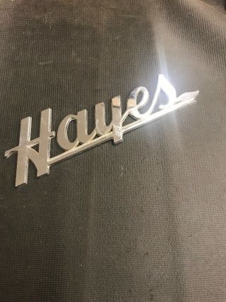 Vintage Extremely Rare Hayes Truck Emblem Hard To Find In Great Shape