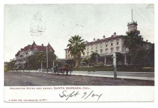 1904 Santa Barbara Ca Antique Postcard Arlington Hotel Annex Street View
