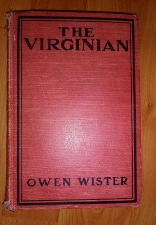 The Virginian By Owen Wister 1925 " Preferred Pictures " Photoplay Edition Rare