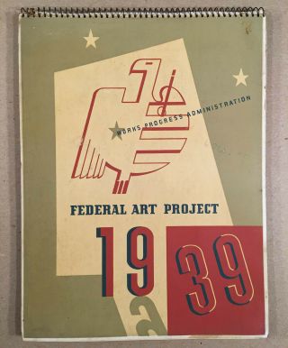 Rare Progress Administration Federal Art Project 1939 Calendar