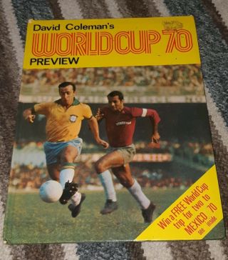 David Coleman’s World Cup 70 Preview Hardback Book Annual Rare Football 1970