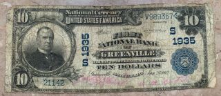 Rare 1912 $10 Note First National Bank Of Greenville Large Paper Money Currency