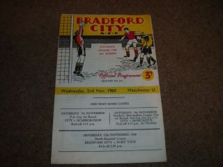 Rare Bradford City V Manchester United 1st Season League Cup 2nd November 1960