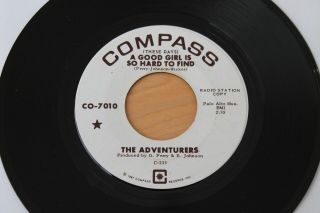 Adventurers A Good Girl Is So Hard To Find/easy Baby 45 Rare Northern Soul Hear