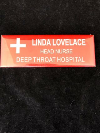 Linda Lovelace Deep Throat.  Deep Throat Hospital Name Tag.  Rare