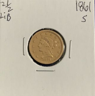 Rare 1861 - S $2.  50 Gold Liberty Civil War Date Jewelry/filler Coin Sharp Detail