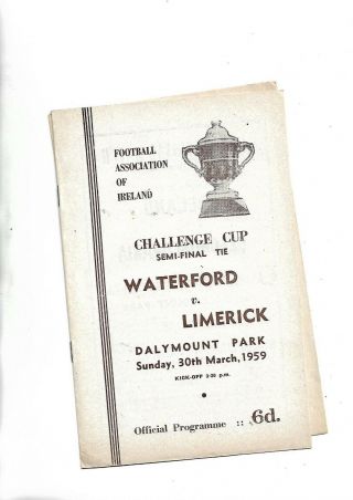 30/3/59 Very Rare Fai Cup Semi Waterford V Limerck