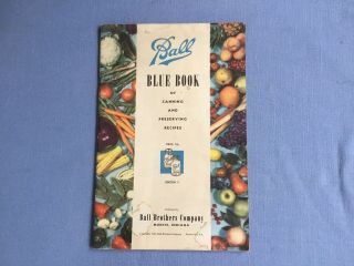 1943 Ball Brothers Blue Book Of Canning And Preserving Recipes Antique