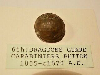 Metal Detectorist Find Rare 1855 6th Dragoon Carabiniers Button
