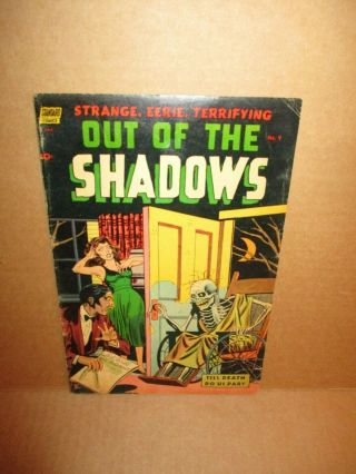 Out Of The Shadows 9 Rare Skeleton C.  Standard Pre - Code Horror Comic July 1953