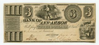 1838 $3 The Bank Of Ann - Arbor,  Michigan Note - Rare