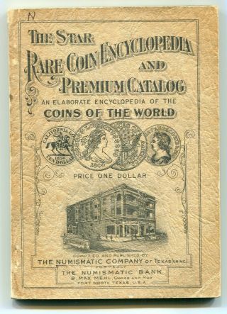 1930 B.  Max Mehl - The Star Rare Coin Encyclopedia - Well Illustrated